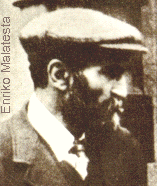 Enriko Malatesta, anarkisto.