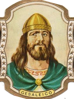 Gesaleico, the first Spanish King